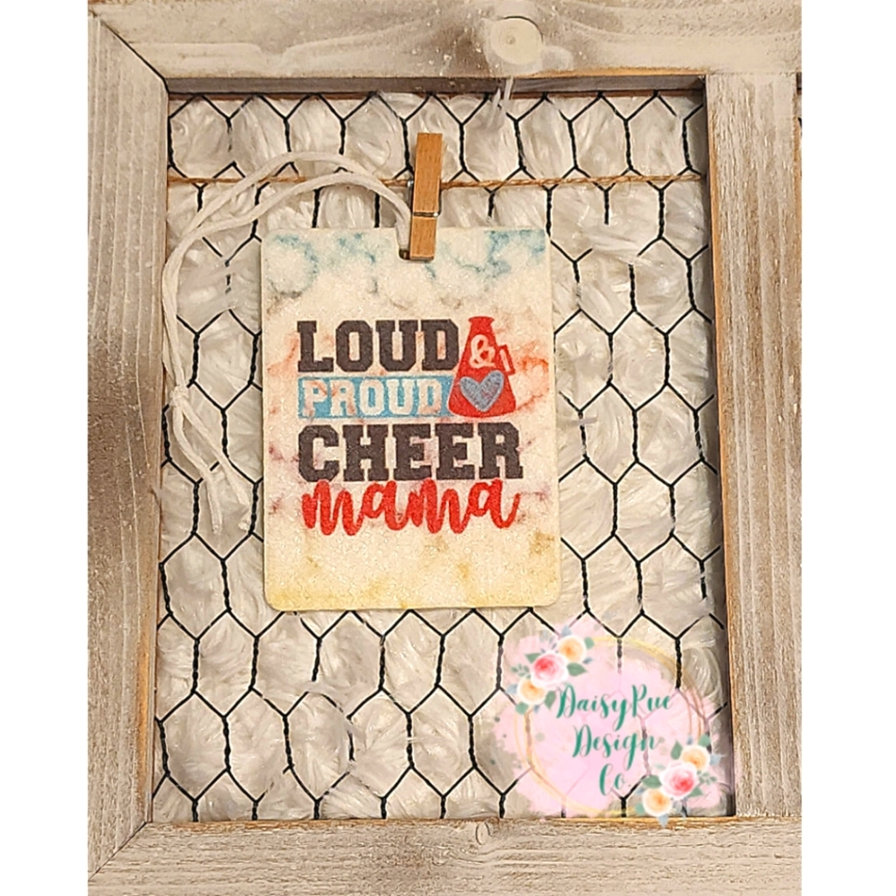 Loud and Proud Cheer Mama Felt Car Air Freshener